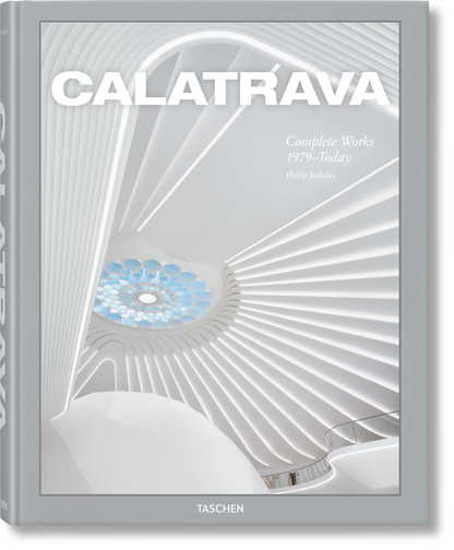 Calatrava. Complete Works 1979–Today (German, French, English) Book