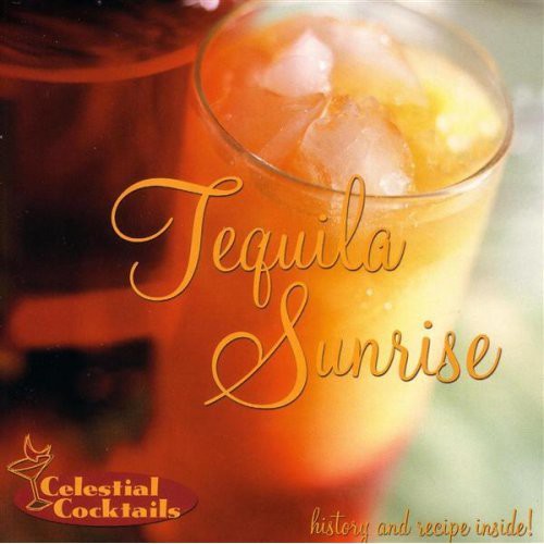 the album cover for Celestial Cocktails - Celestial Cocktails: Tequila Sunrise