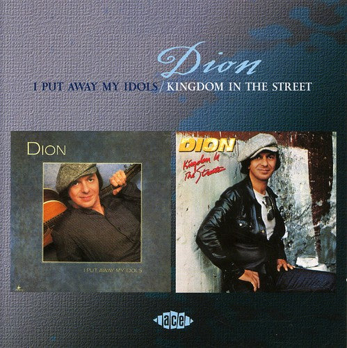 Dion - I Put Away My Idols / Kingdom In The Streets - Music CD