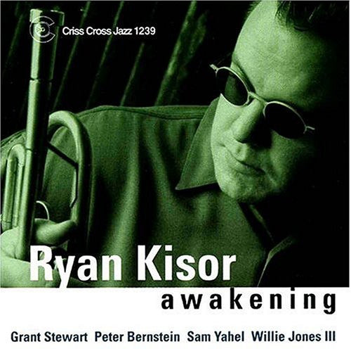 the album cover for Ryan Kisor - Awakening