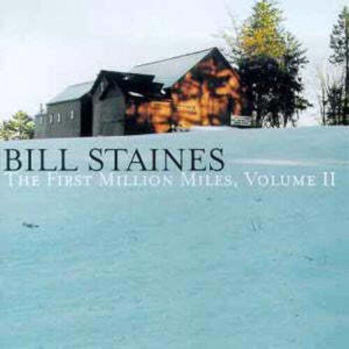 Staines,bill - First Million Miles 2 - Music CD