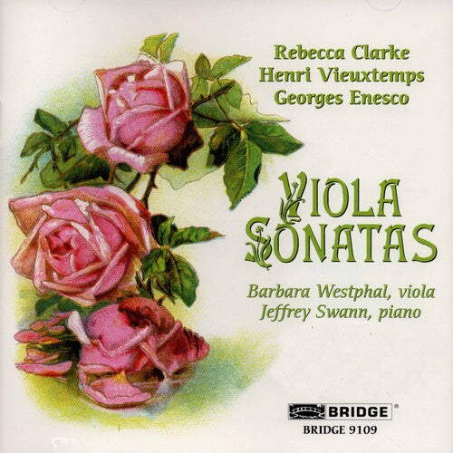 Clarke / Vieuxtemps / Enesco / Westphal / Swann - Viola Sonatas - Music CD