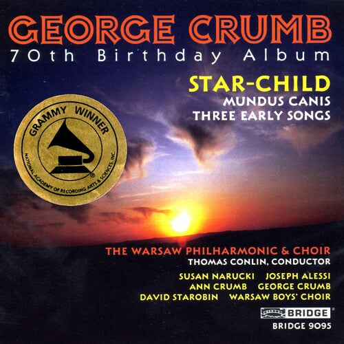 Crumb / Conlin / Warsaw Philharmonic - 70th Birthday Album - Music CD