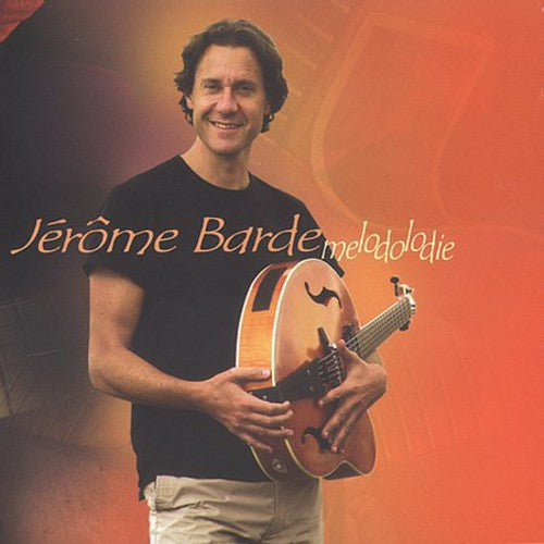 Barde,jerome - Melodolodie - Music CD