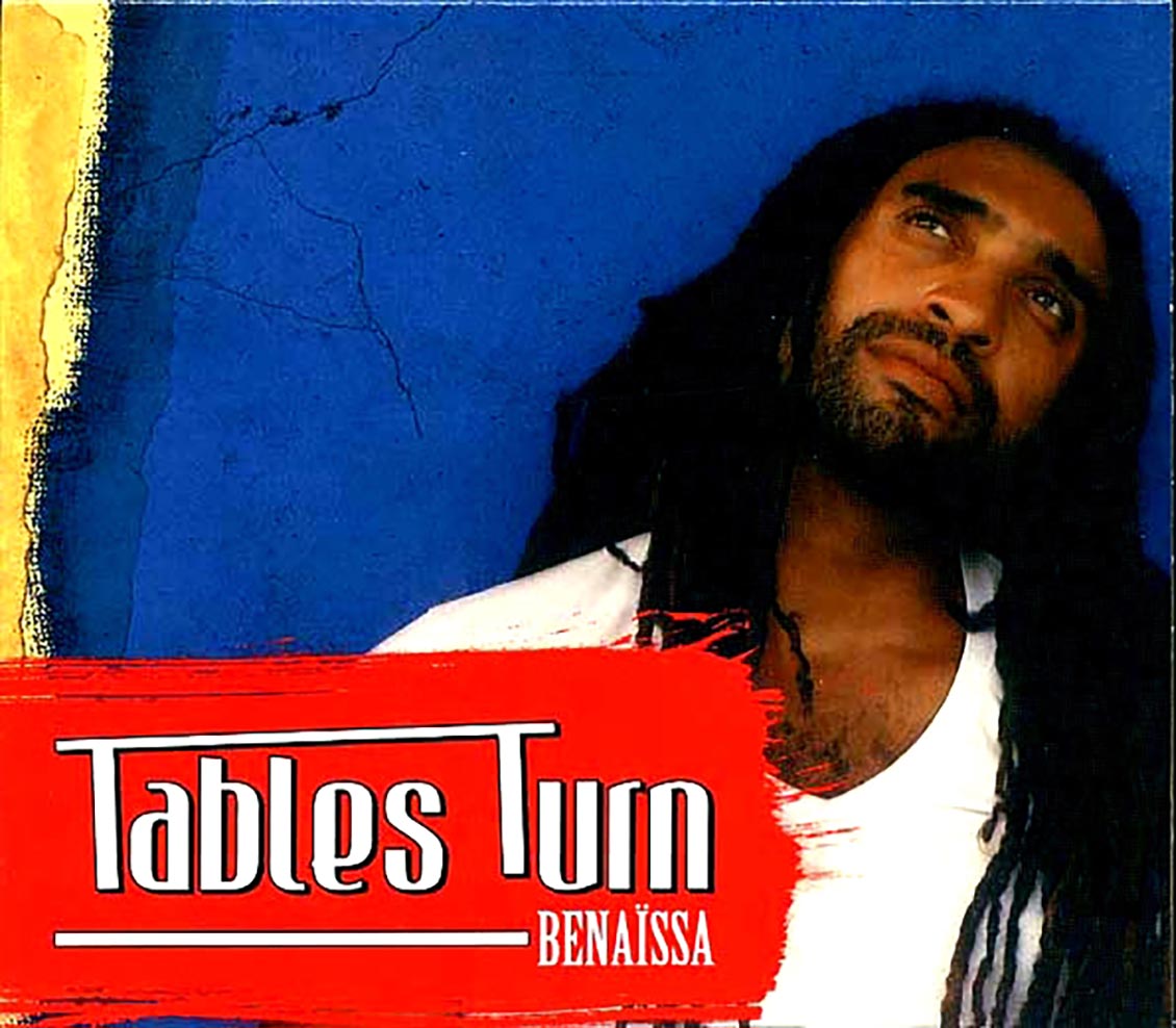 Benaissa - Tables Turn Music CD