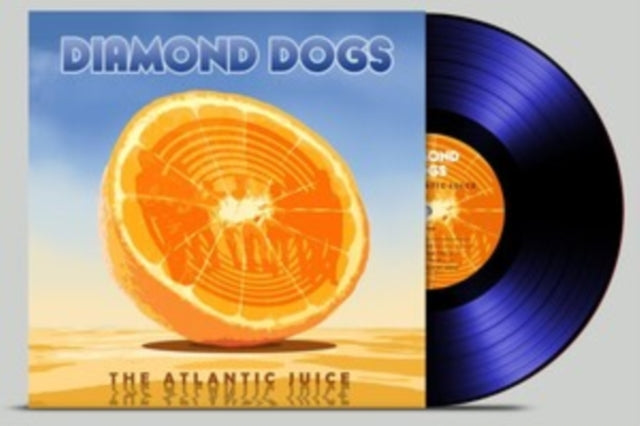 Diamond Dogs - Atlantic Juice (Solid Blue LP Vinyl) Vinyl Record
