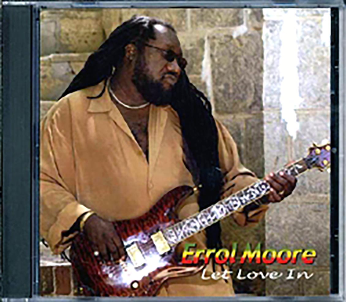 Errol Moore - Let Love In Music CD