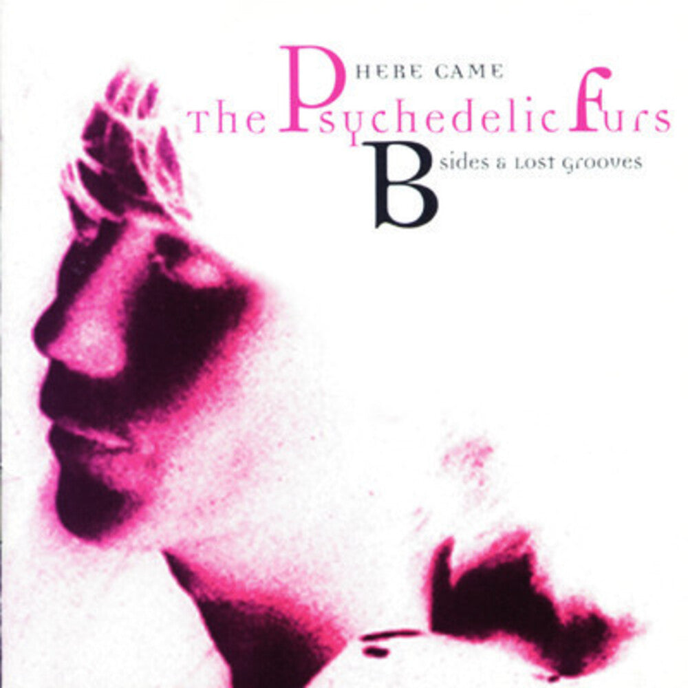 Here Came the Psychedelic Furs: B-Sides & Lost Music CD