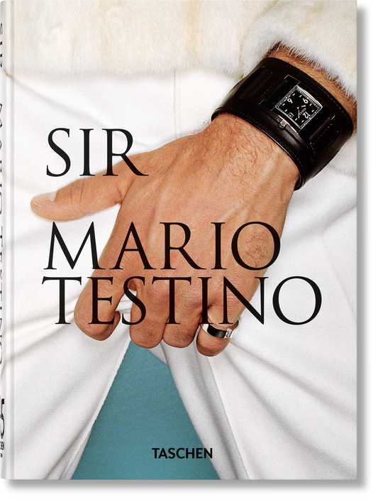 Mario Testino. SIR. 45th Ed. (German, French, English) Book