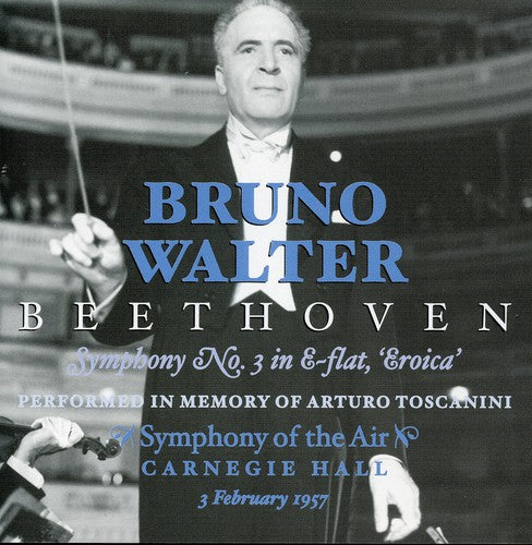 Beethoven / Walter / Symphony Of The Air - Bruno Walter Conducts Beethoven Symphony 3 - Music CD