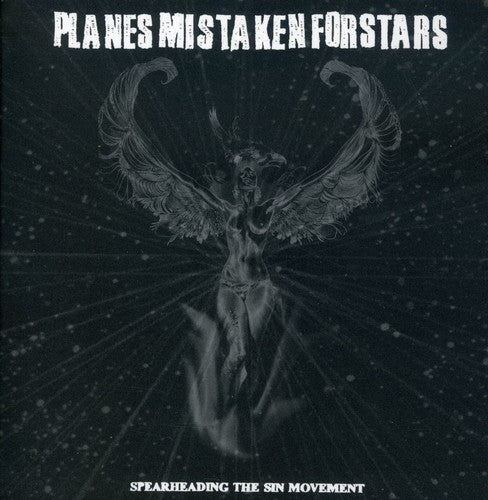 Planes Mistaken For Stars - Spearheading The Sin Movement - Music CD