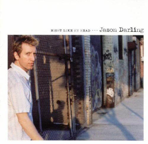 Darling,jason - Night Like My Head - Music CD