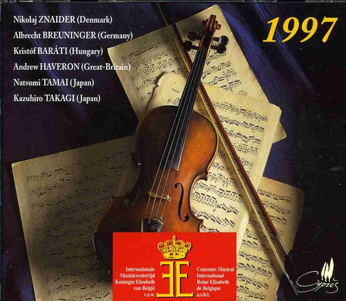 Znaider / Breuninger / Barati / Haveron / Tamai - Queen Elisabeth Of Belgium Violin Competition 1997 - Music CD
