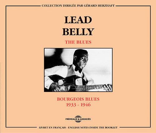 Leadbelly - Bourgeois Blues 1933-1946 - Music CD