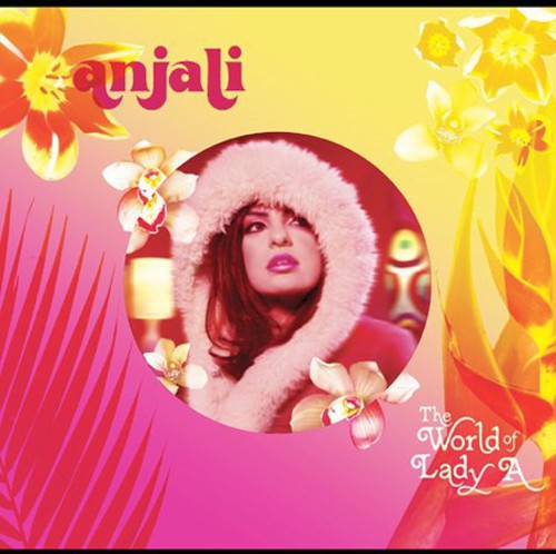 Anjali - World Of Lady A - Music CD