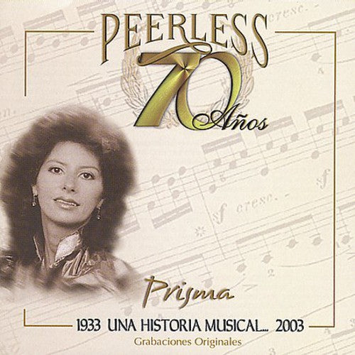 Prisma - 70 Anos Peerless Una Historia Musical - Music CD