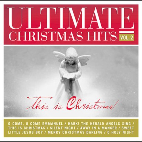 Ultimate Christmas Hits, Vol. 2: This Is Christmas Music CD