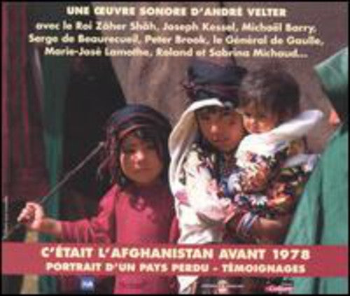 the album cover for Andr‚ Velter - C'etait L'afghanistan 1978