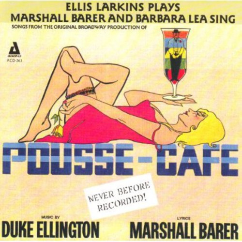 the album cover for LARKINS/BARER/LEA - Ellis Larkins Plays Marshall Barer & Barbara Lea S