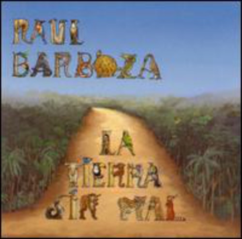 the album cover for Ra£l Barboza - La Tierra Sin Mal