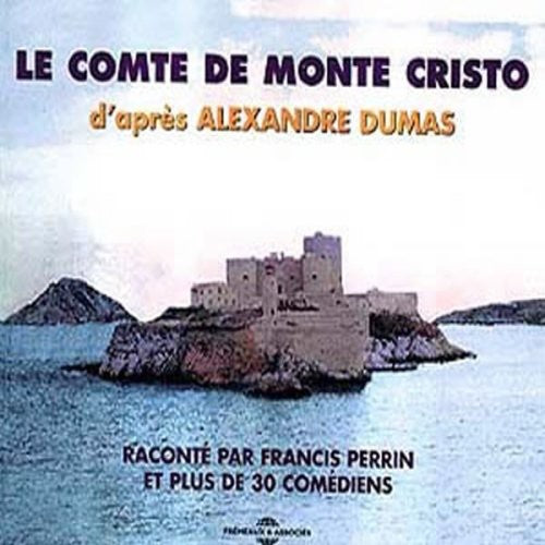 the album cover for FRANCIS PERRIN - Le Comte de Monte Cristo