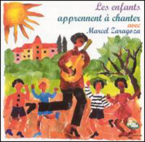 the album cover for MARCEL ZARAGOZA - Les Enfants Apprennent a Chanter