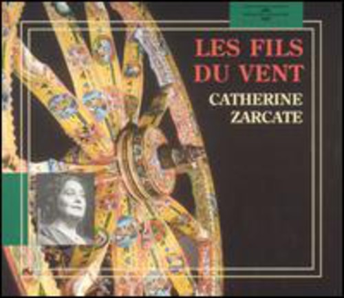 the album cover for Catherine Zacarte - Les Fils Du Vent