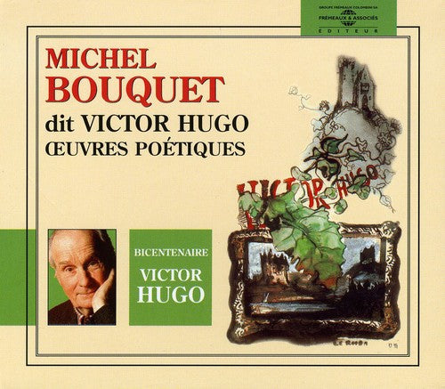the album cover for MICHEL BOUQUET - Michel Bouquet Dit Victor Hugo:Oeuvres Poetiques