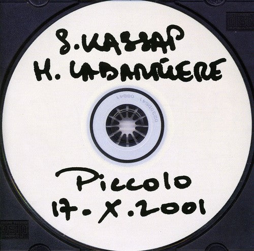 Kassap,sylvain / Labarriere,helene - Piccolo 17.x. 2001 - Music CD
