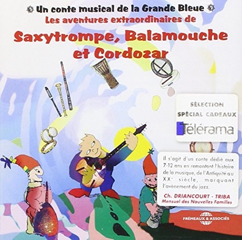 La Grande Bleue - Saxytrompe Balamouche Et Cordozar - Music CD