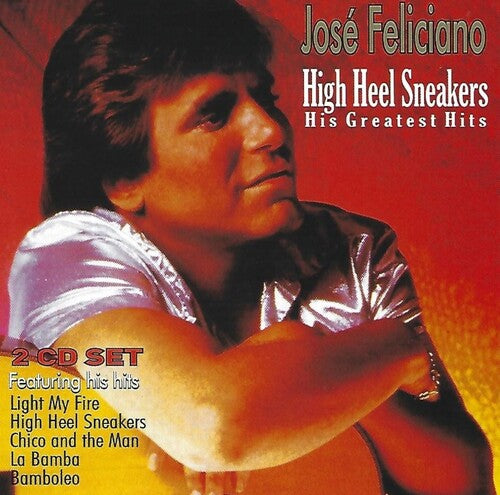 Feliciano,jose - High Heel Sneakers: His Greatest Hits - Music CD