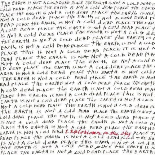 Explosions in the Sky - Earth Is Not a Cold Dead Place Vinyl Record