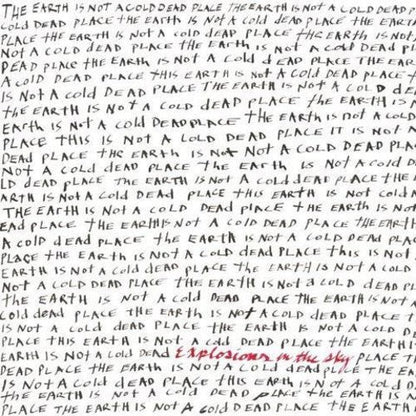 Explosions in the Sky - Earth Is Not a Cold Dead Place Vinyl Record