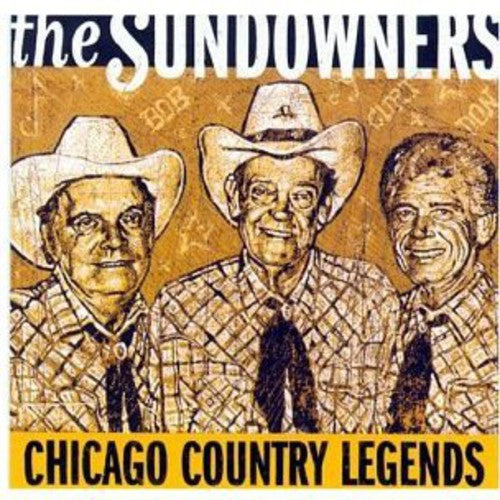 Sundowners - Chicago Country Legends - Music CD