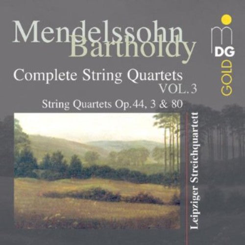 the album cover for F. MENDELSSOHN - Complete String Quartets 3