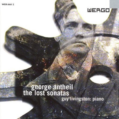 Antheil / Livingston - Lost Sonatas - Music CD