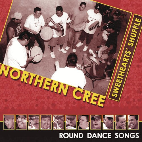 Northern Cree - Sweethearts Shuffle - Music CD