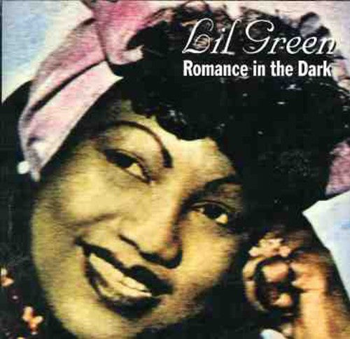Green,lil - Romance In The Dark - Music CD