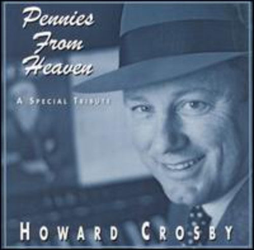 Crosby,howard - Pennies From Heaven - Music CD