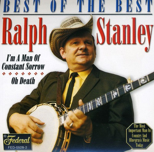 the album cover for Ralph Stanley - Best of the Best
