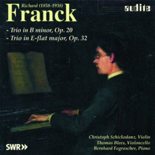 Franck / Schickedanz / Blees / Fograscher - Piano Trios - Music CD