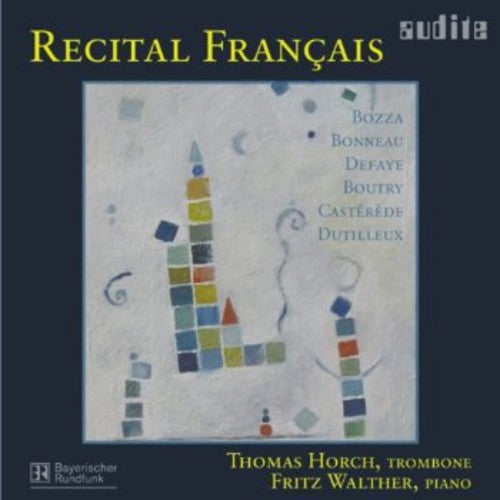 Bozza / Bonneau / Defaye / Horch / Walther - Recital Francais: Music For Trombone & Piano - Music CD