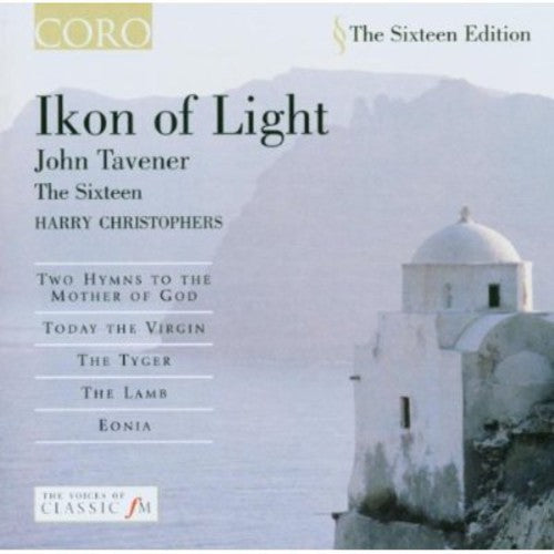 Tavener / Sixteen / Christophers - Ikon Of Light - Music CD