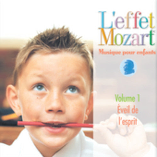 L'effet / Mozart / Campbell - Musique Pour Enfants 1: Eveil De L'esprit - Music CD