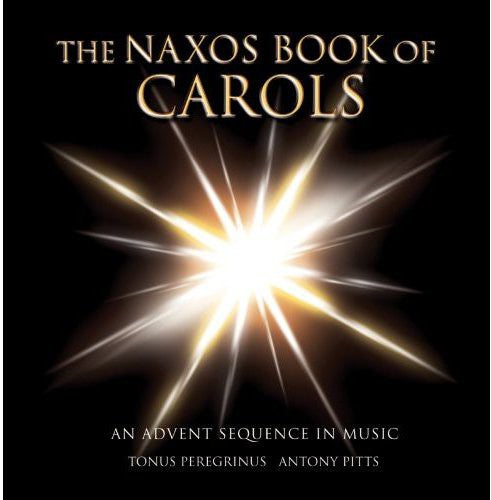 Tonus Peregrinus - Naxos Book Of Carols - Music CD