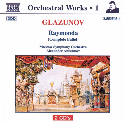 Glazunov / Anissimov / Moscow Symphony - Raymonda - Music CD