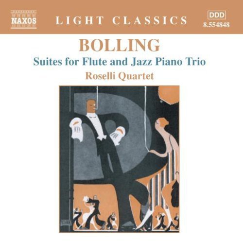 Bolling / Roselli Quartet - Suites For Flute & Jazz Piano Trio - Music CD