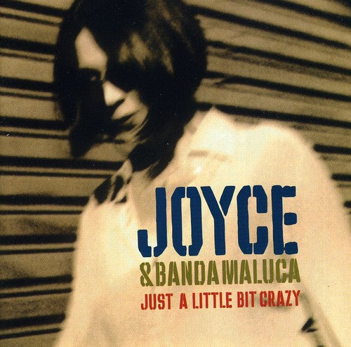Joyce - Just A Little Bit Crazy - Music CD