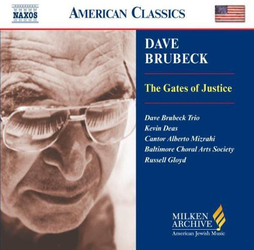 Brubeck / Deas / Mizrahi / Gloyd - Milken Arch American Jewish Music: Gates Of Justic - Music CD