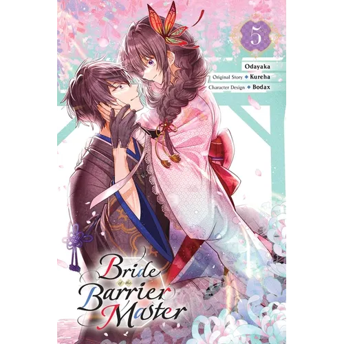 Bride of the Barrier Master, Vol. 5 (Manga): Volume 5